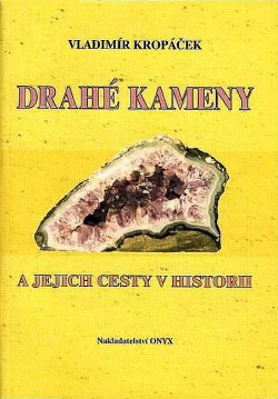 Drahé kameny a jejich cesty v historii