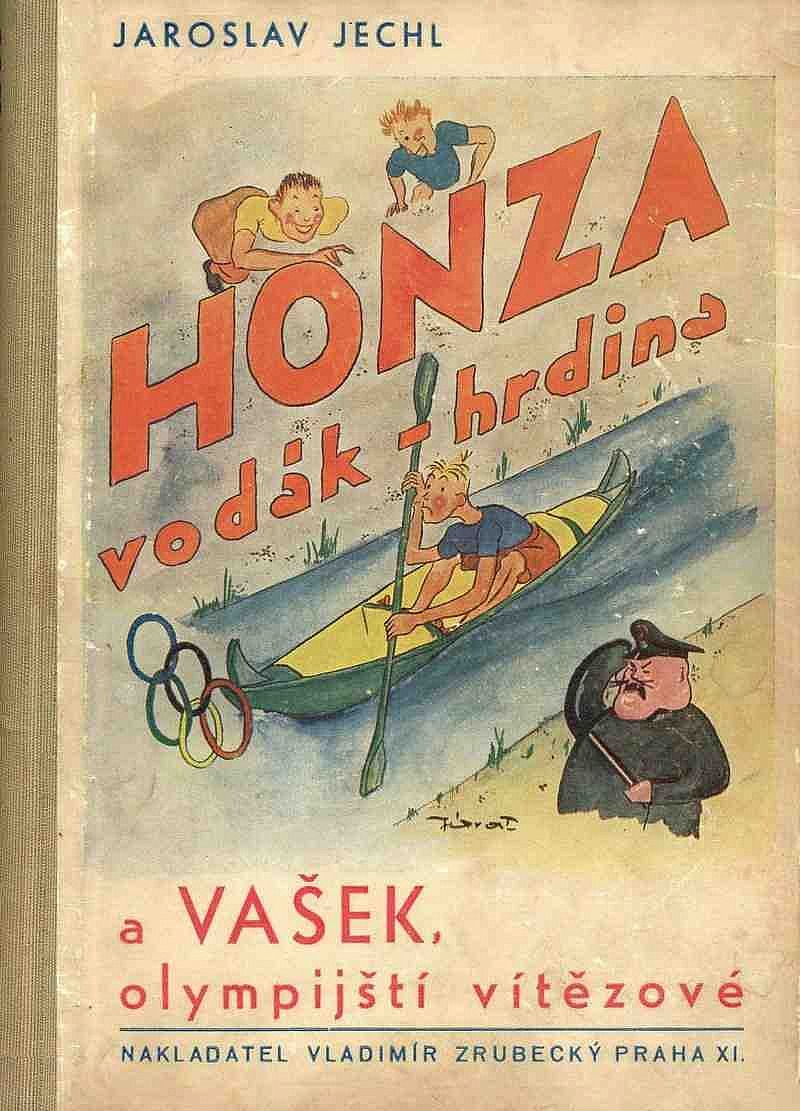 Honza vodák - hrdina a Vašek, olympijští vítězové