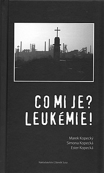 Co mi je? Leukémie!