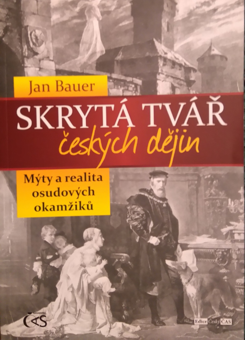 Skrytá tvář českých dějin