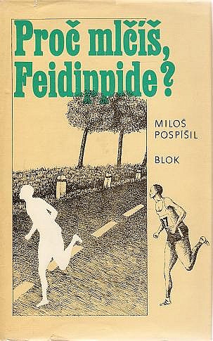 Proč mlčíš, Feidippide?