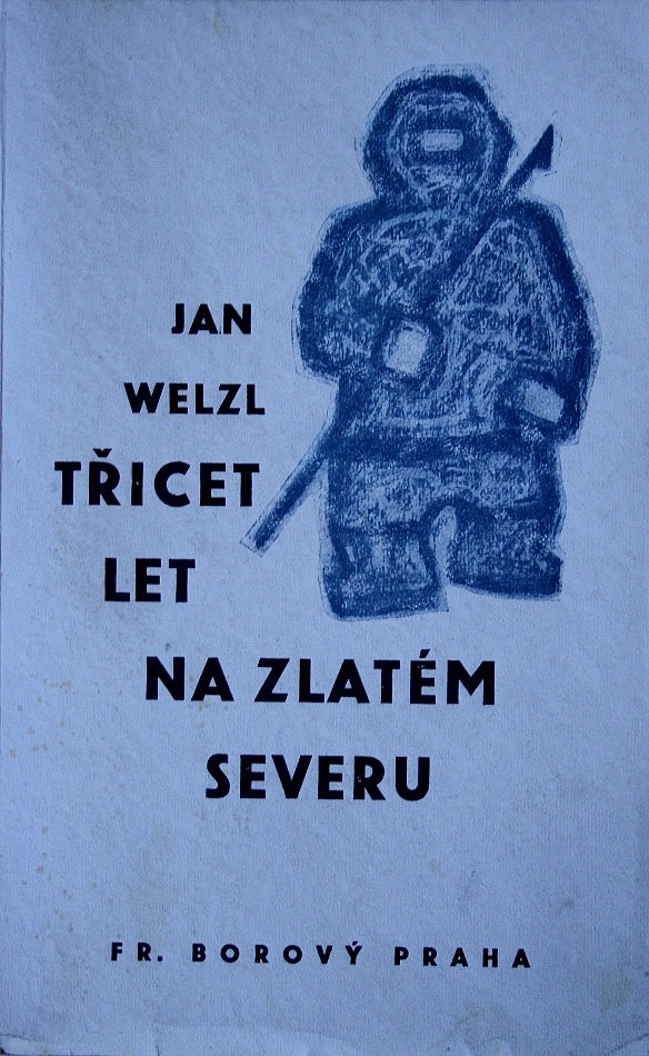 Třicet let na zlatém severu