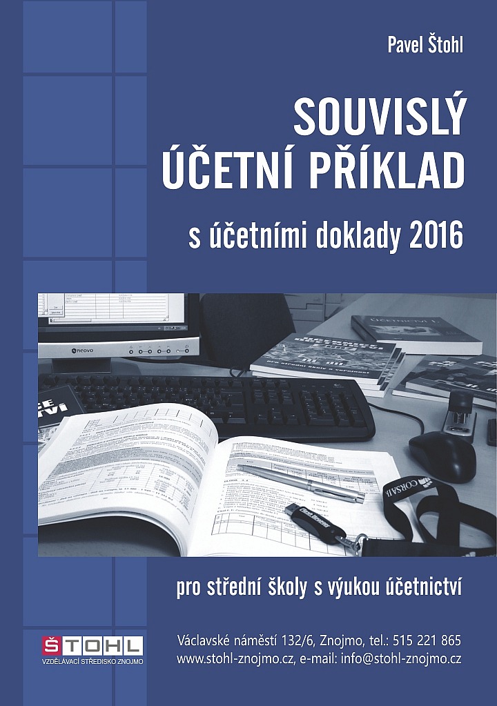 Souvislý účetní příklad s účetními doklady 2016