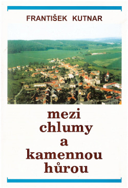 Mezi Chlumy a Kamennou Hůrou