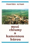 Mezi Chlumy a Kamennou Hůrou