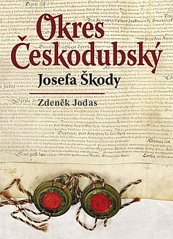 Okres Českodubský Josefa Škody