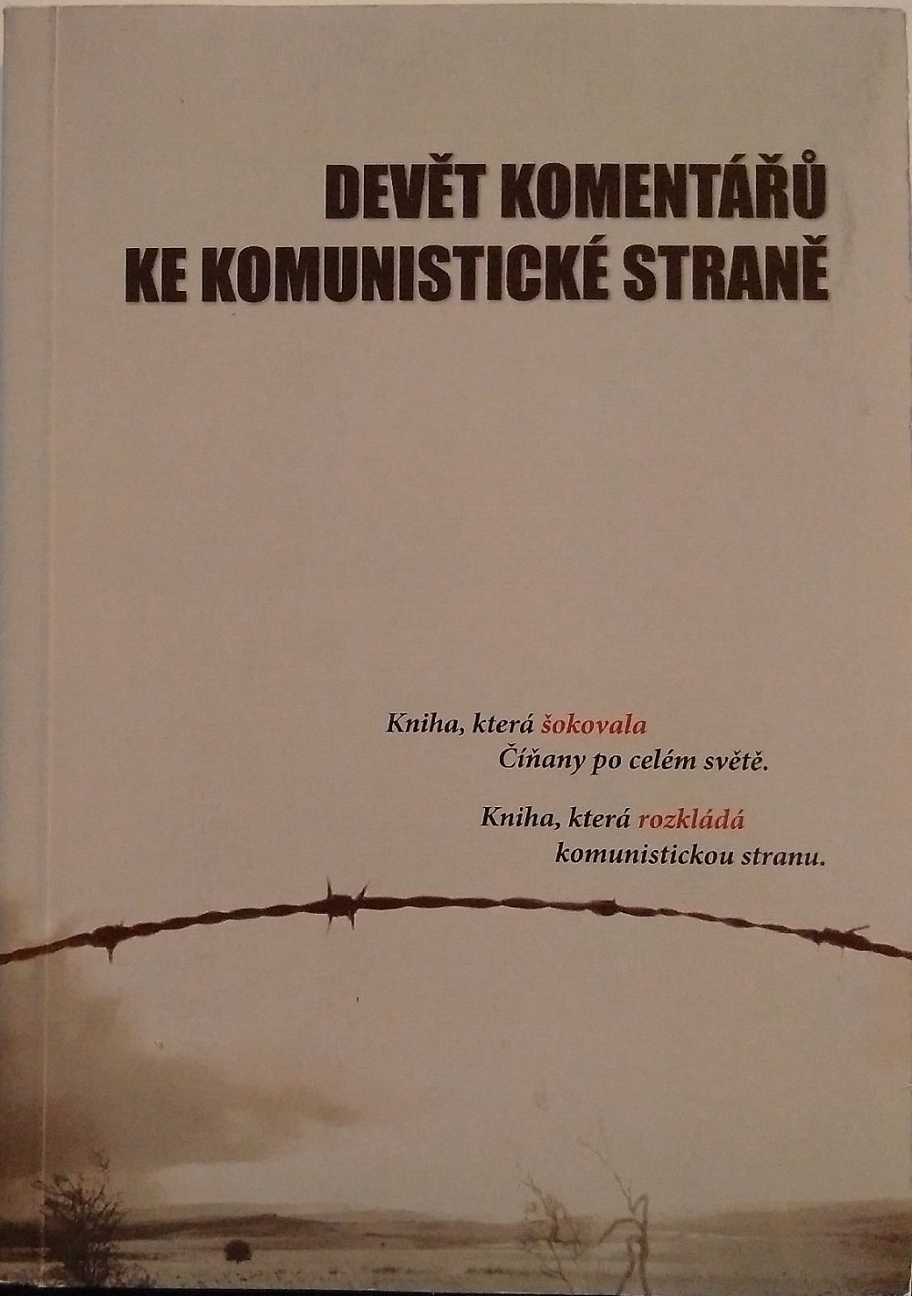 Devět komentářů ke komunistické straně