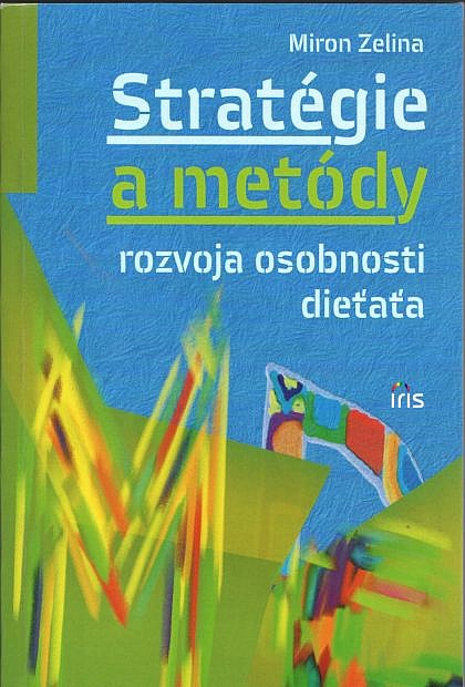 Stratégie a metódy rozvoja osobnosti dieťaťa