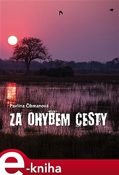 Za ohybem cesty