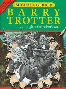 Barry Trotter a zbytočné pokračovanie