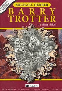 Barry Trotter a márna sláva