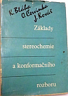 Základy stereochemie a konformačního rozboru