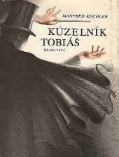 Kúzelník Tobiáš