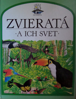 Zvieratá a ich svet