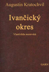 Ivančický okres - Vlastivěda moravská