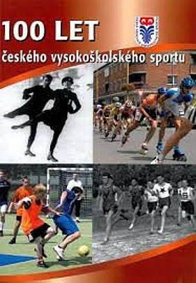 100 let českého vysokoškolského sportu