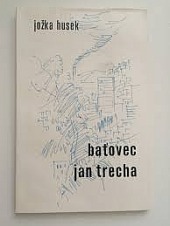 Baťovec Jan Trecha