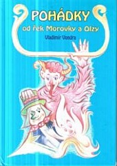 Pohádky od řek Morovky a Olzy