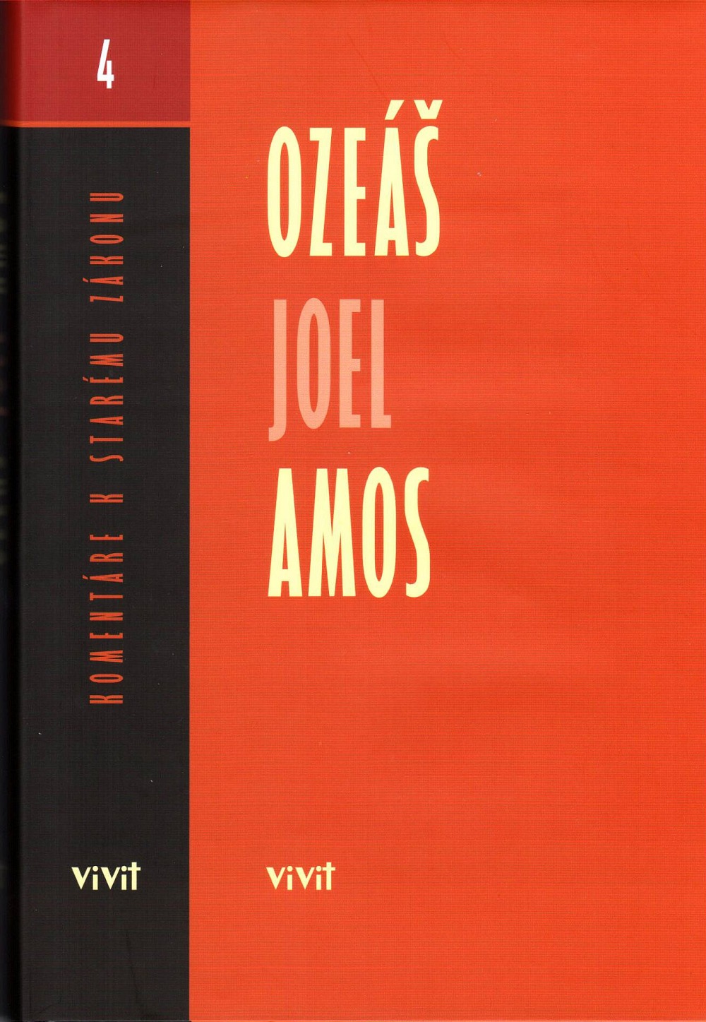 Ozeáš, Joel, Amos