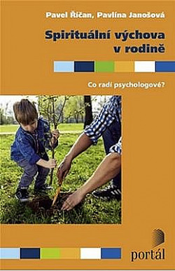 Spirituální výchova v rodině - Co radí psychologové?