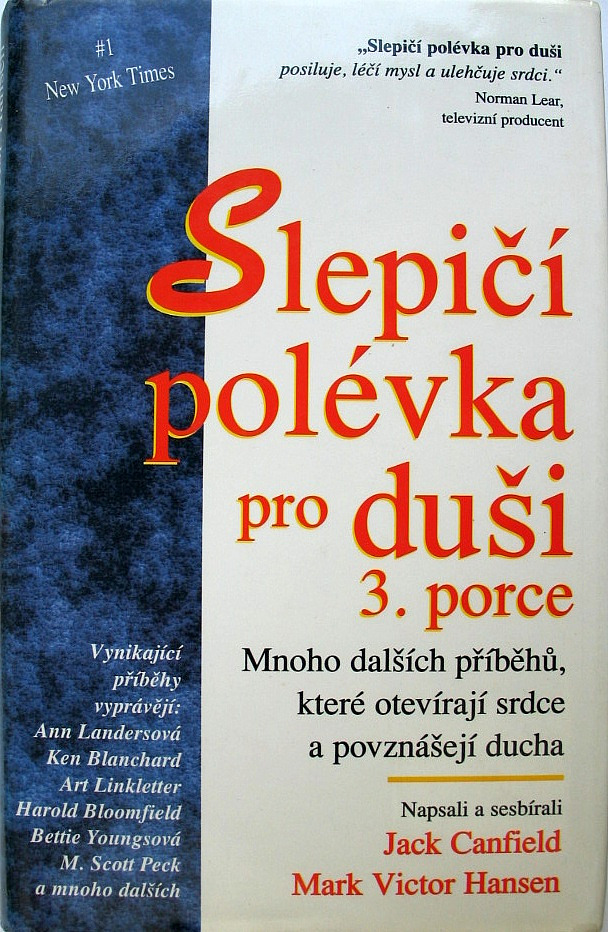 Slepičí polévka pro duši - 3. porce