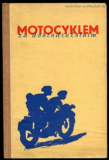 Motocyklem za dobrodružstvím