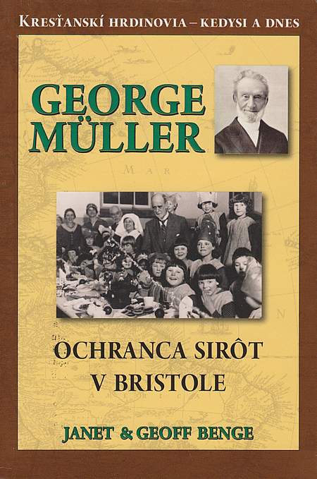 George Müller: Ochranca sirôt v Bristole