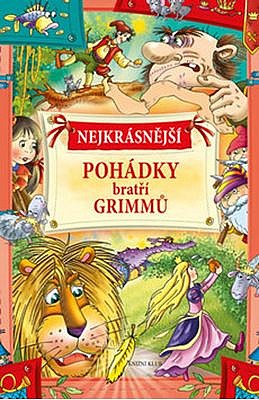 Nejkrásnější pohádky bratří Grimmů (16 pohádek)