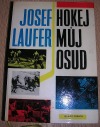 Josef Laufer Hokej můj osud