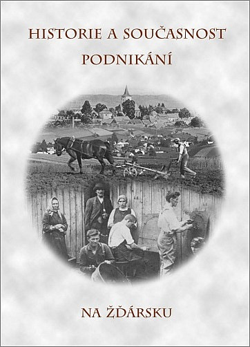 Historie a současnost podnikání na Žďársku