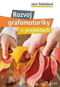 Rozvoj grafomotoriky v projektech