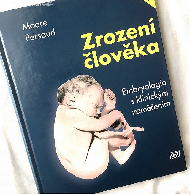 Zrození člověka: Embryologie s klinickým zaměřením