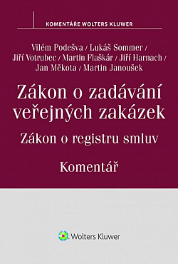 Zákon o zadávání veřejných zakázek / Zákon o registru smluv: Komentář