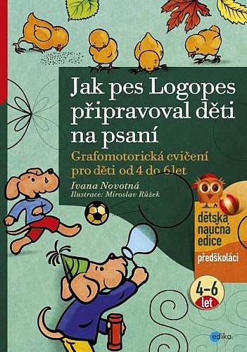 Jak pes Logopes připravoval děti na psaní