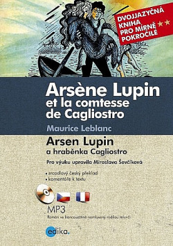 Arsène Lupin et la comtesse de Cagliostro / Arsen Lupin a hraběnka Cagliostro (dvojjazyčná kniha)