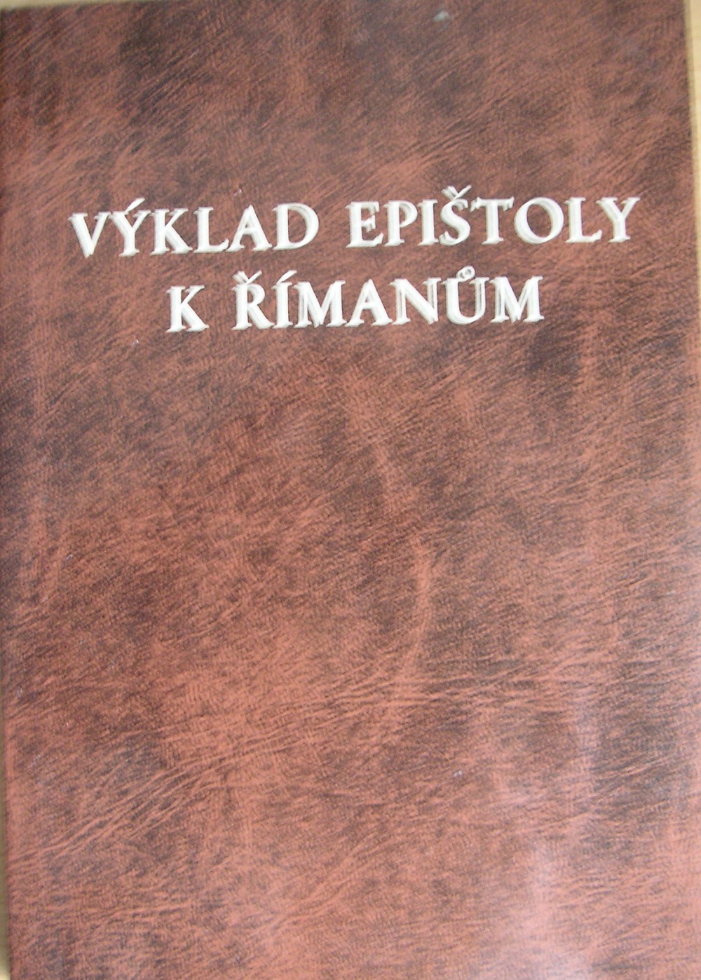 Výklad epištoly k Římanům