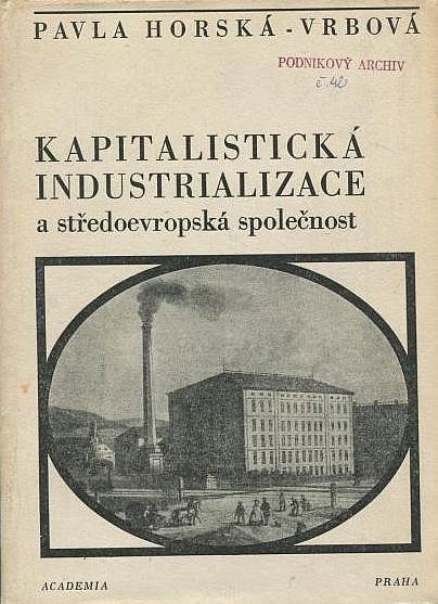 Kapitalistická industrializace a středoevropská společnost