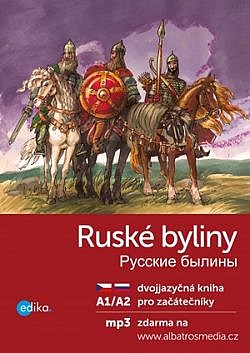 Ruské byliny / Russkije byliny