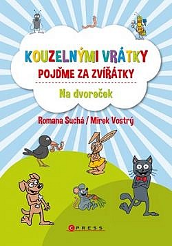 Kouzelnými vrátky pojďme za zvířátky - Na dvoreček