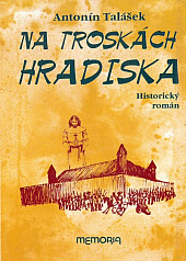 Na troskách Hradiska