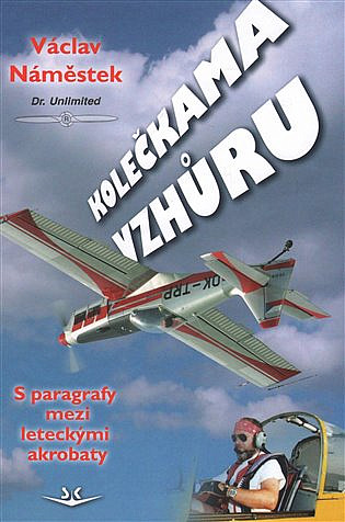 Kolečkama vzhůru: S paragrafy mezi leteckými akrobaty