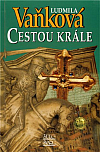 Cestou krále