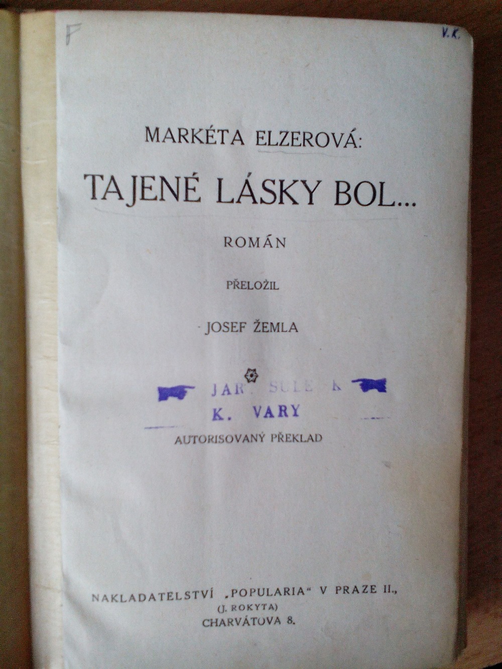 Tajené lásky bol...