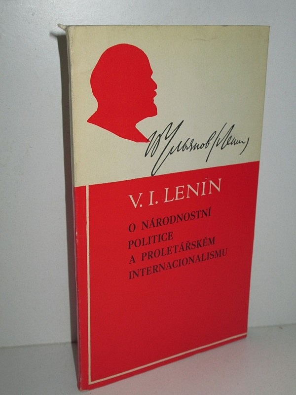 O národnostní politice a proletářském internacionalismu