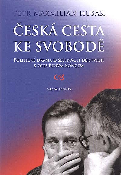 Česká cesta ke svobodě