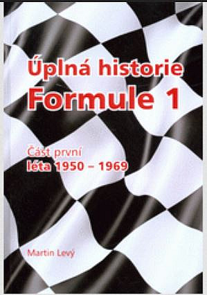 Úplná historie Formule 1 - část první, léta 1950-1969