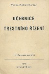 Učebnice trestního řízení platného v zemi České a Moravskoslezské