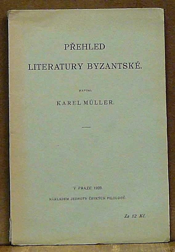 Přehled literatury byzantské