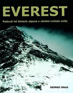 Everest: padesát let historie zápasů o zdolání vrcholu světa