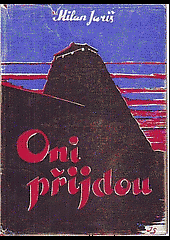 Oni přijdou